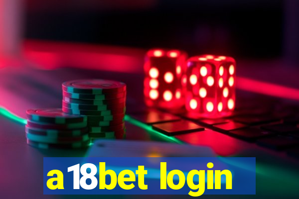 a18bet login